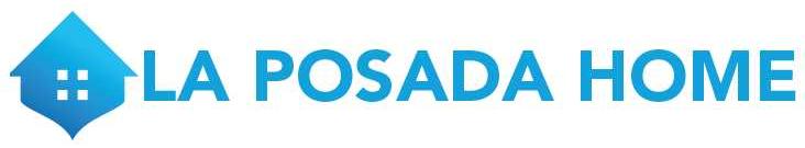La Posada Home  Inc